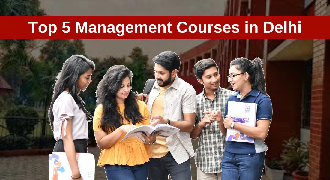 Top 5 Management Courses in Delhi