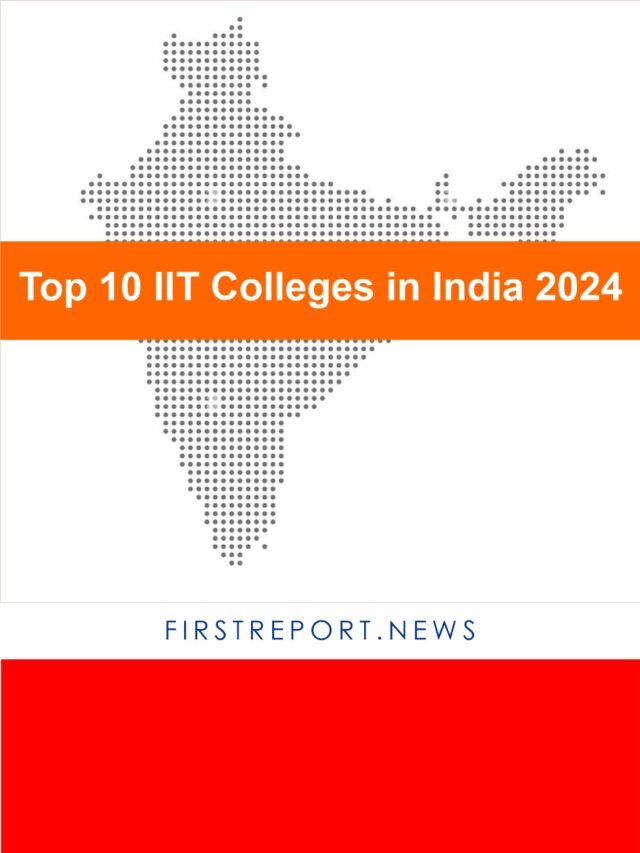 Top 10 IIT Colleges in India 2024 - Rankings With Placements - First ...