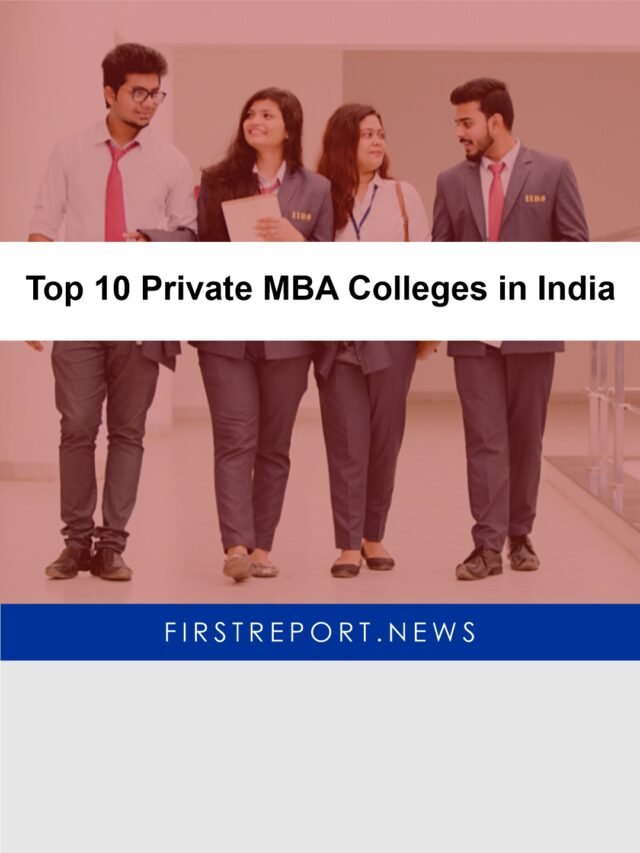 Top 10 Private MBA Colleges in India in 2025