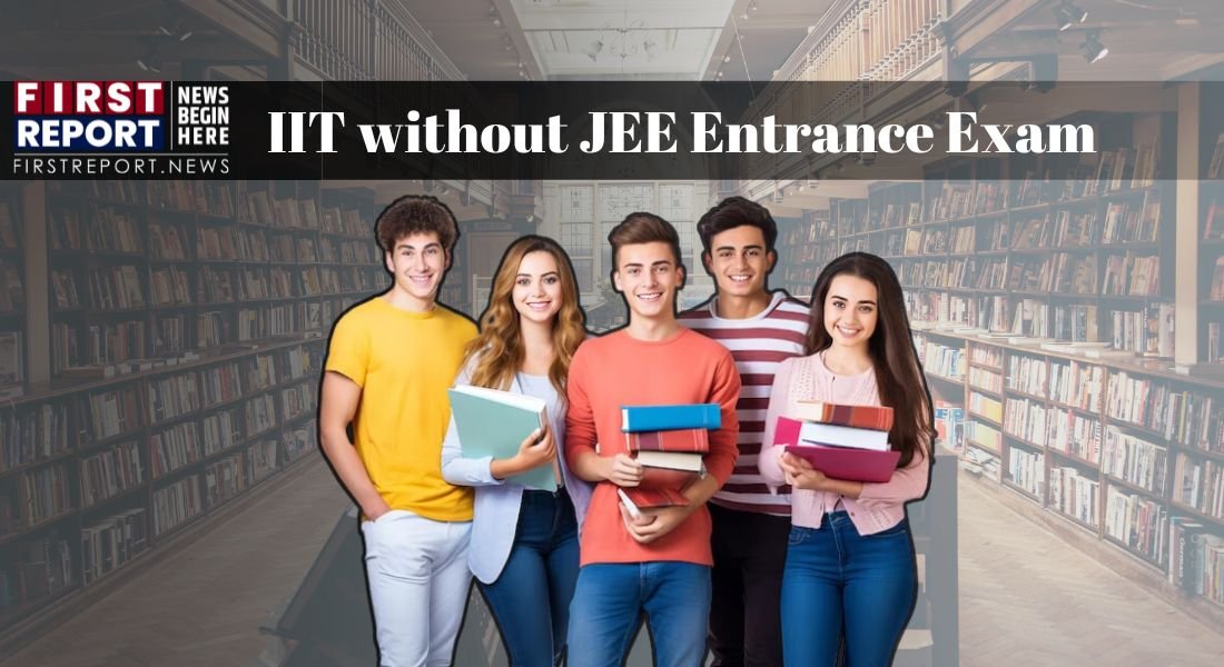 IIT Courses without JEE Entrance Exam