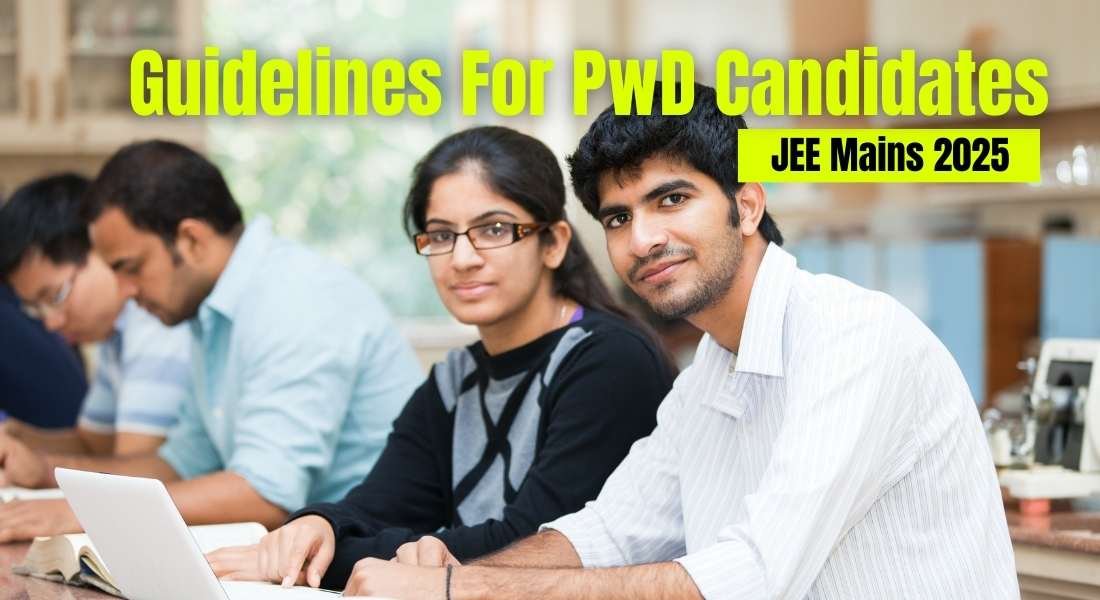 jee-mains-2025-guidelines-for-pwd-candidates