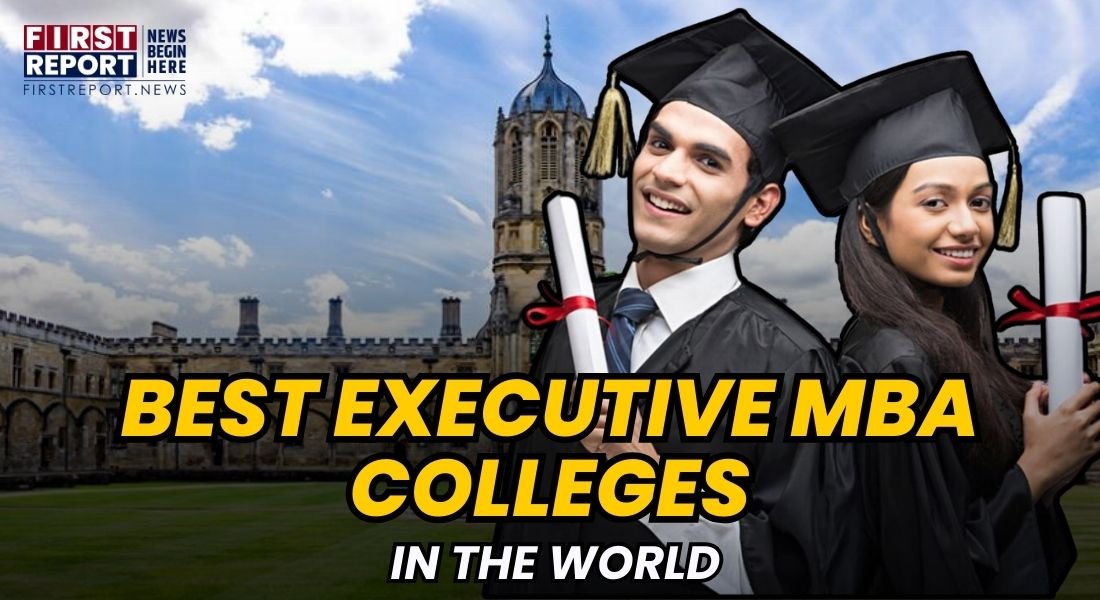 Best Executive MBA Colleges