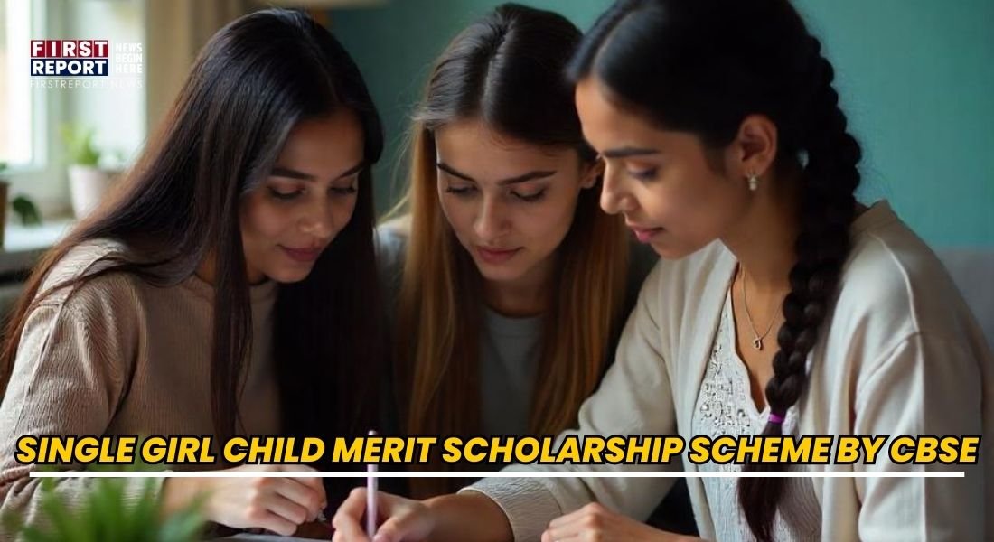 CBSE Single Girl Child Merit Scholarship Scheme