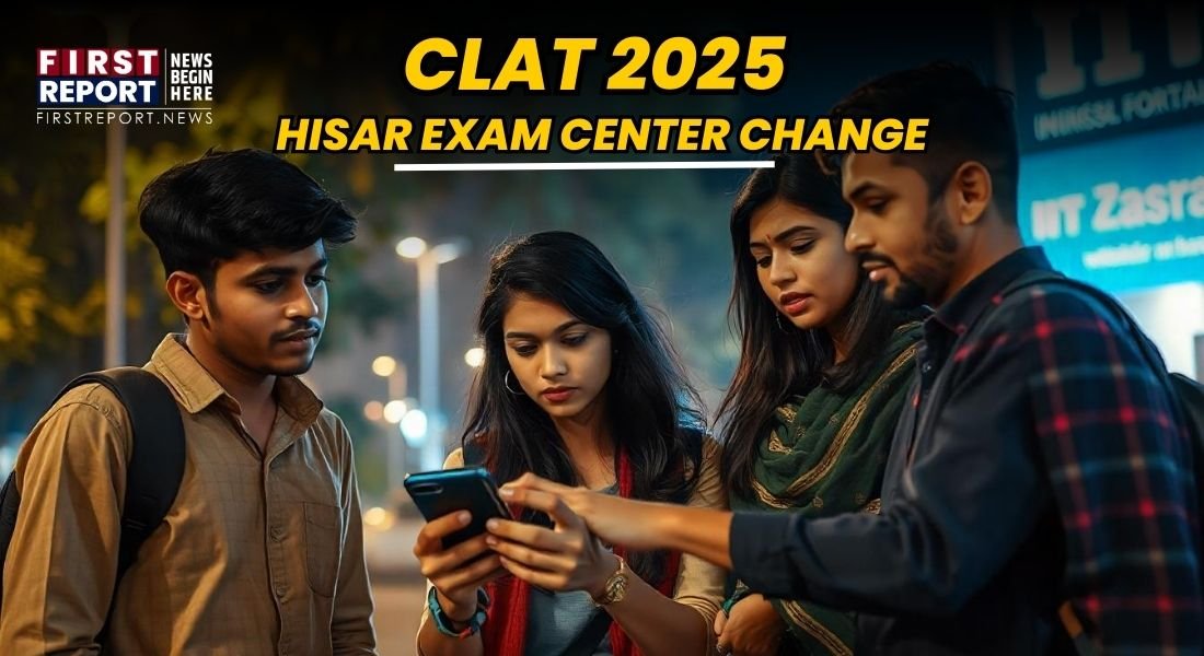 CLAT 2025 Hisar Exam Center Change