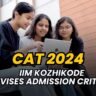 IIM Kozhikode CAT 2024 Admission Criteria