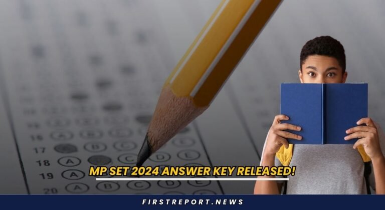 MP SET 2024 Answer Key Released: Download Now!