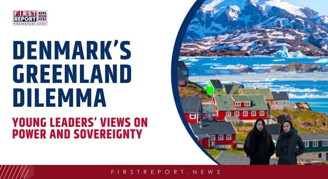 Denmark’s Greenland Dilemma: Young Leaders’ Views on Power and Sovereignty