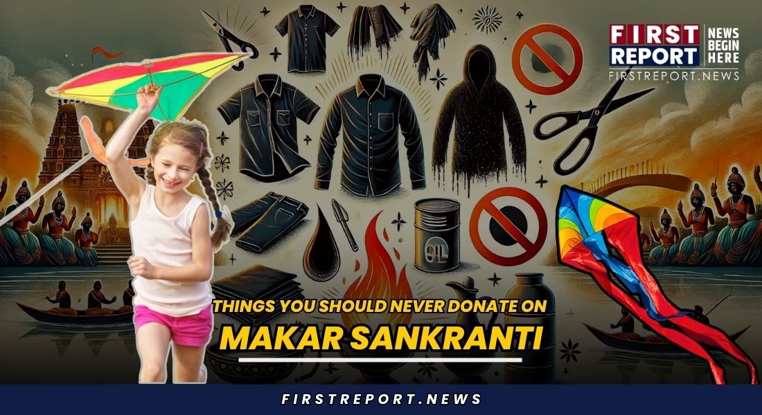 Things Not to Donate on Makar Sankranti