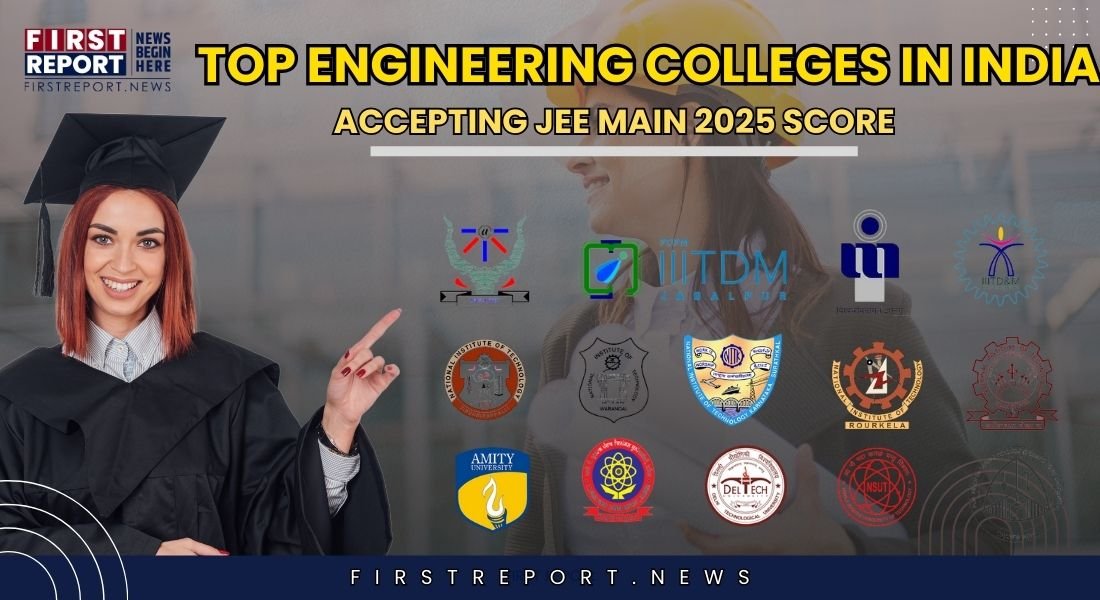 Top Engineering Colleges Accepting JEE Main 2025