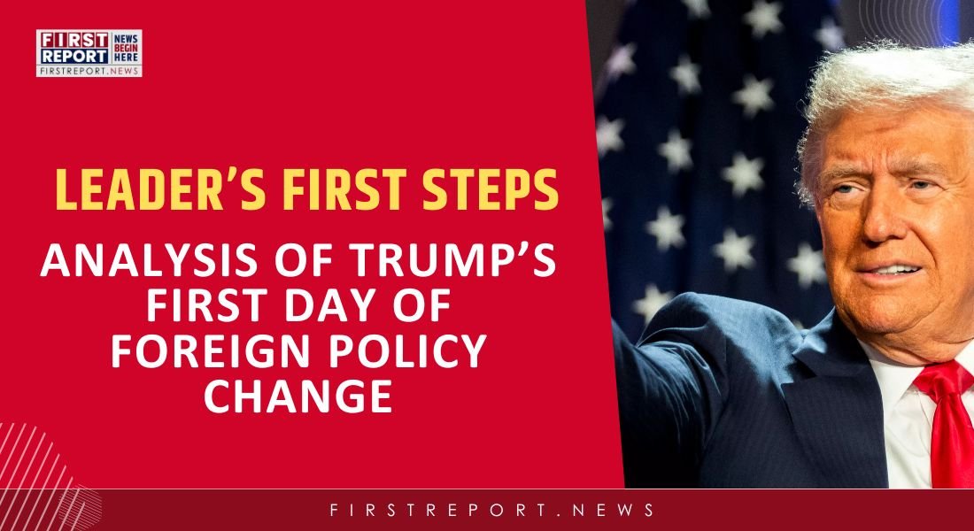 Trump’s first day of foreign policy change