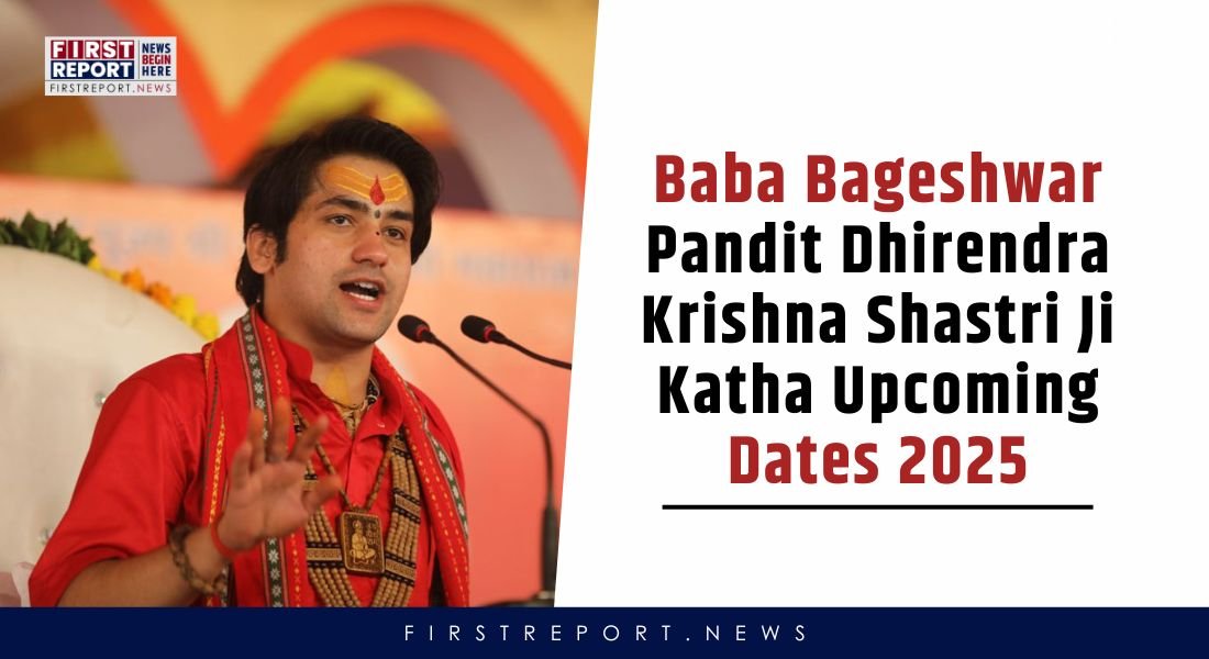 Bageshwar Baba Upcoming Katha Dates 2025