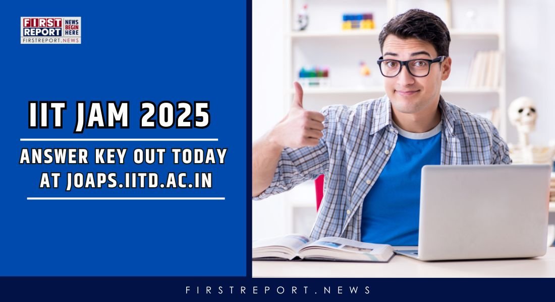 IIT JAM 2025 Answer Key Released: Challenge Window Open