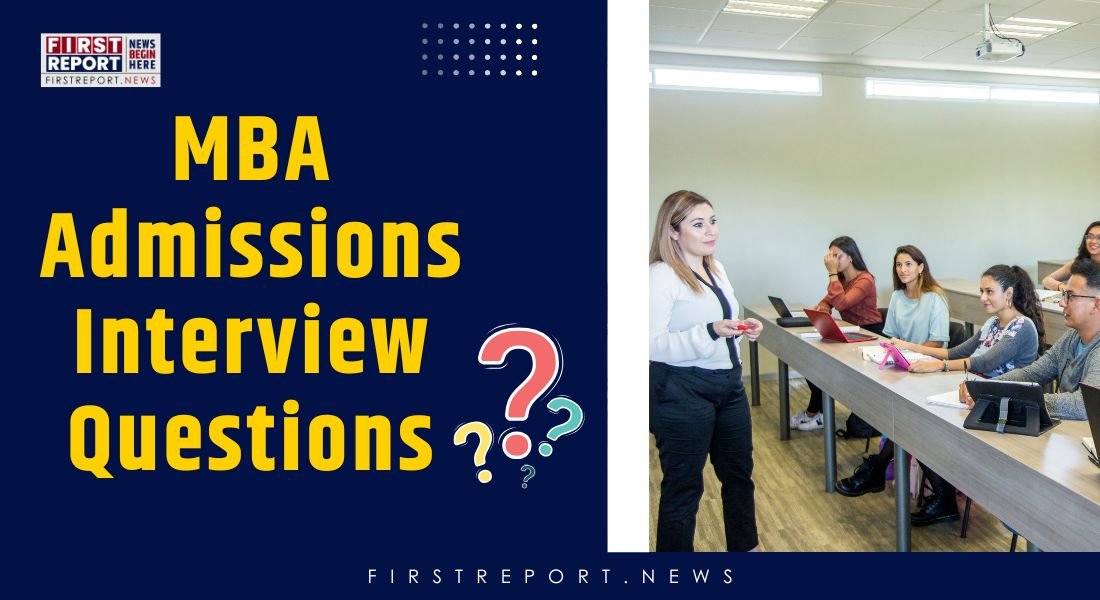 MBA Admissions Interview Questions