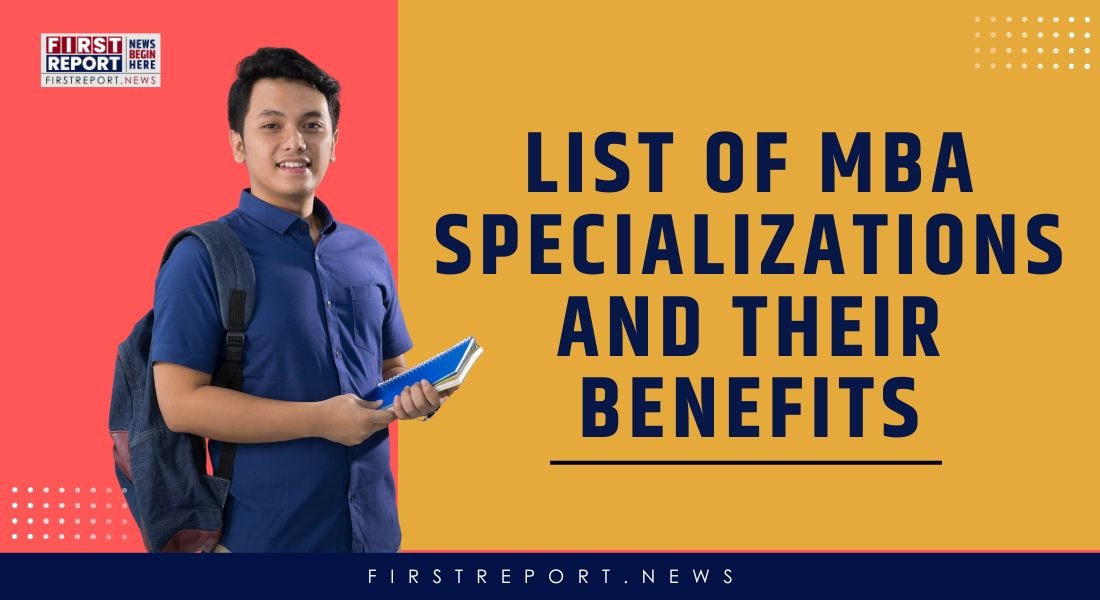 List of MBA Specializations and their Benefits