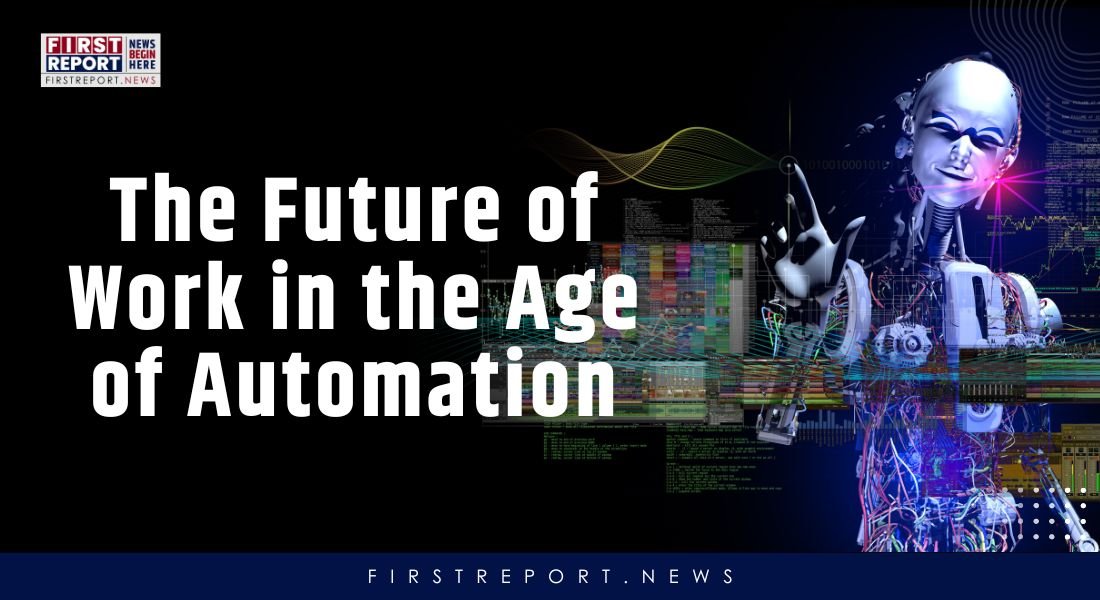 Future of Work in the Age of Automation