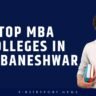 Top MBA Colleges in Bhubaneswar