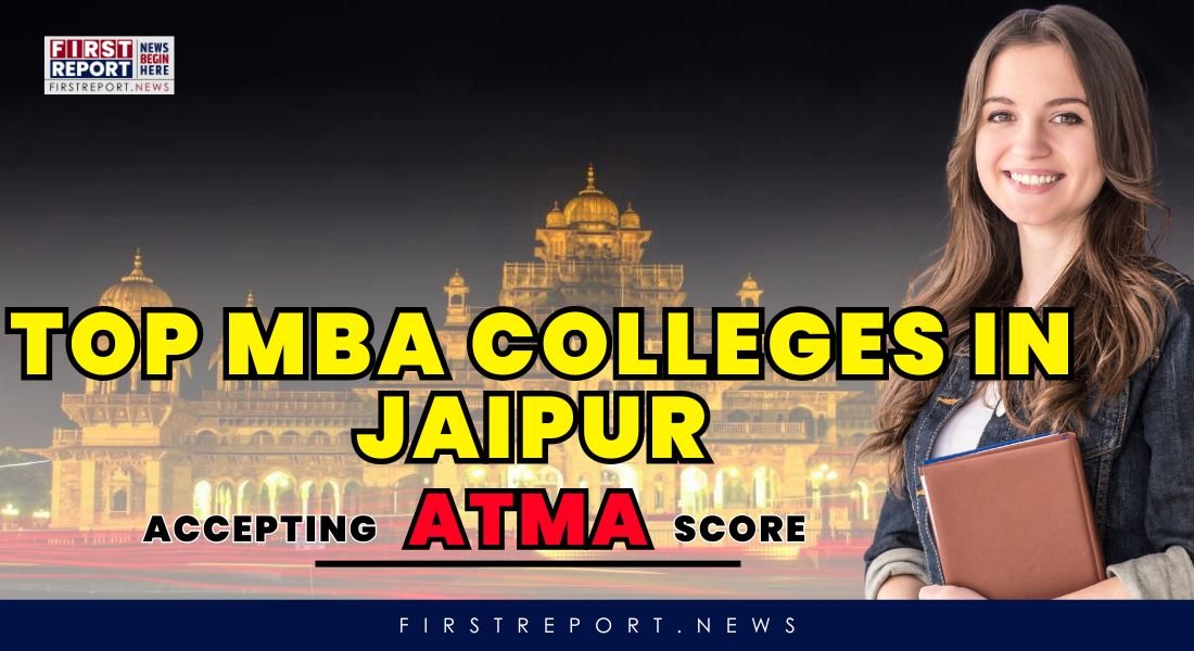 Top MBA Colleges in Jaipur Accepting ATMA Score