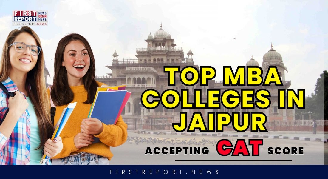 Top MBA Colleges in Jaipur Accepting CAT Score