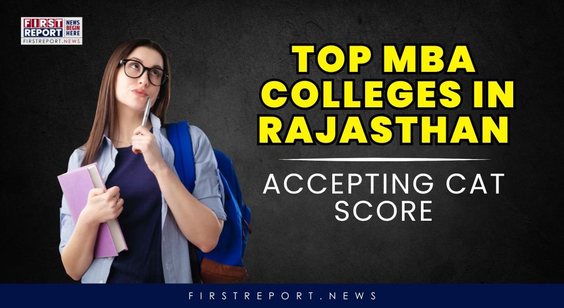 Top MBA Colleges in Rajasthan Accepting CAT Score