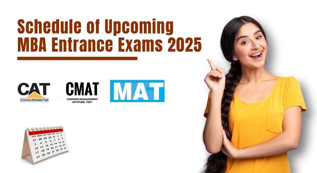 Schedule of Upcoming MBA Entrance Exams 2025