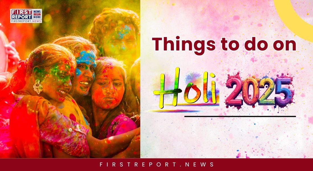 Things to Do on Holi