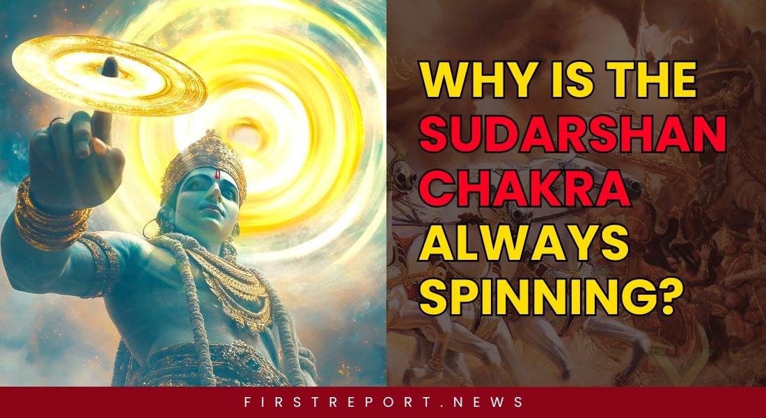 Why Sudarshan Chakra Spinning