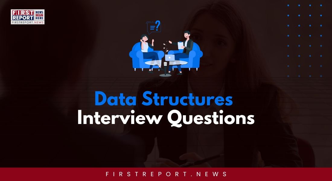 Data Structures interview questions