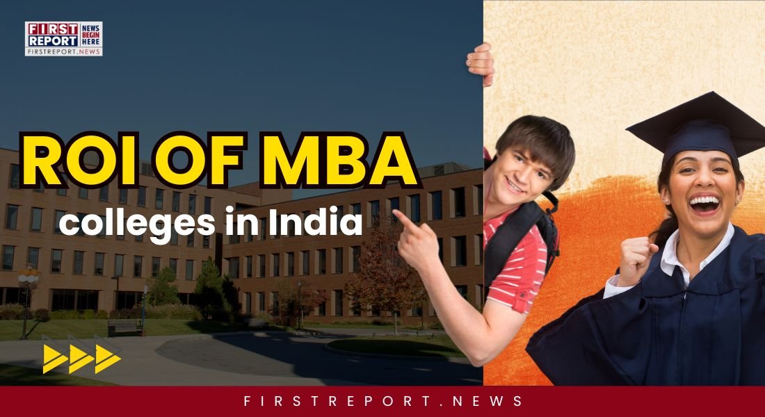 ROI of MBA Colleges in India