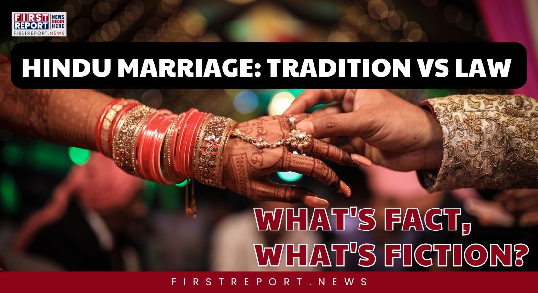 Hindu Marriage Tradition vs Law