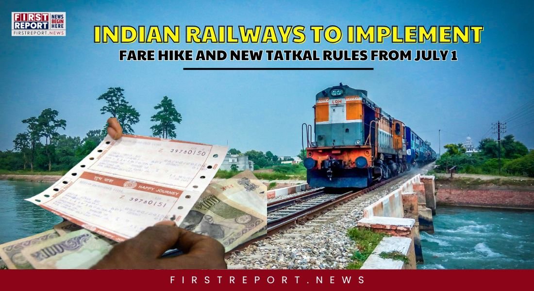 Indian Railways New Rules July 1