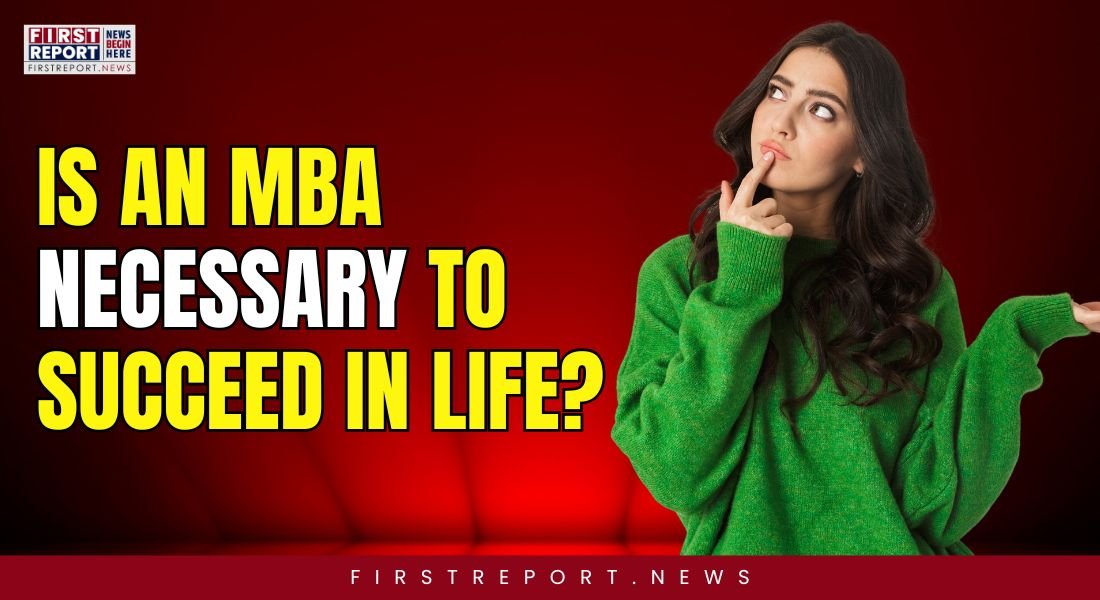 MBA Necessary for Success