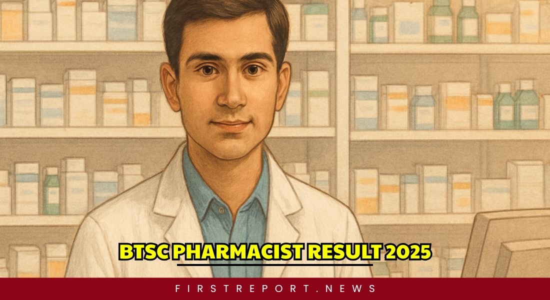 BTSC Pharmacist Result 2025