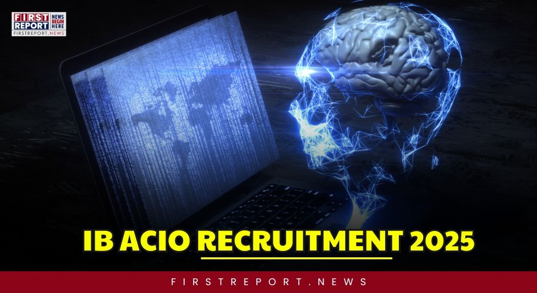 Intelligence Bureau to Recruit Over 3,700 Assistant Central Intelligence Officers