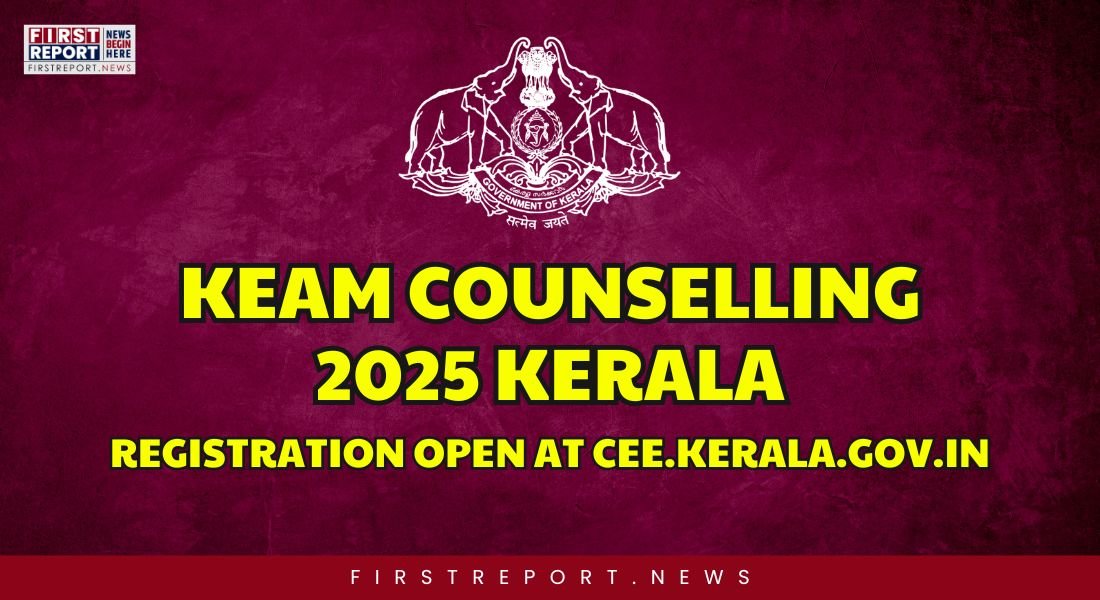 KEAM Counselling 2025 Kerala: Registration Open at cee.kerala.gov.in