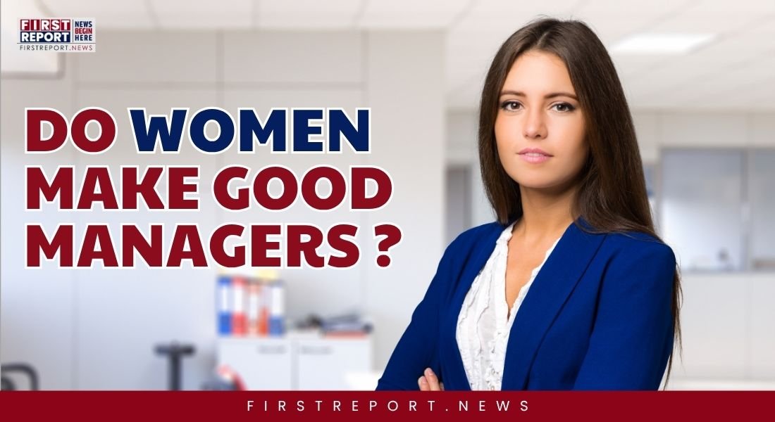 Do Women Make Good Managers?