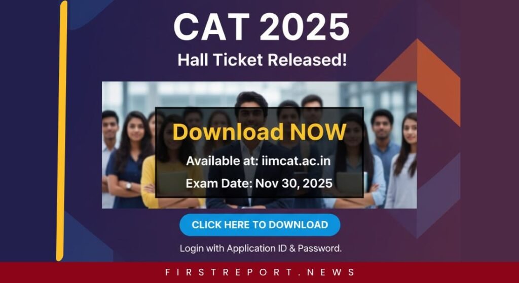 CAT 2025 Hall Ticket Download Link is Active at iimcat.ac.in