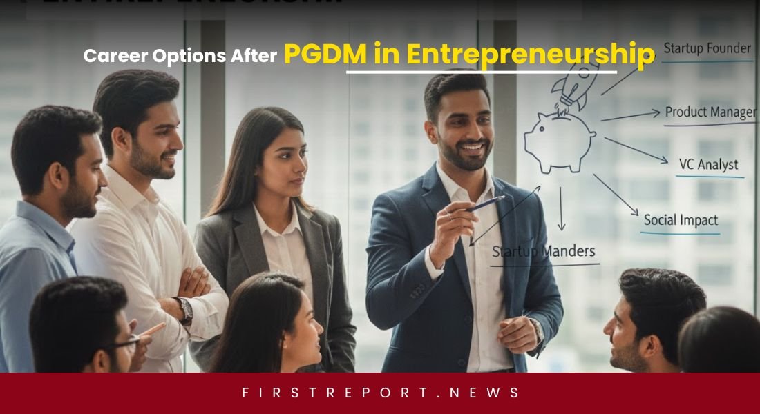 Career Options After PGDM in Entrepreneurship